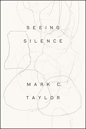 Seeing Silence von University of Chicago Press